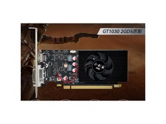 СӰ��GT 1030 2G D5 ��Ӱ
